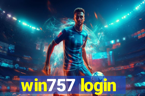 win757 login